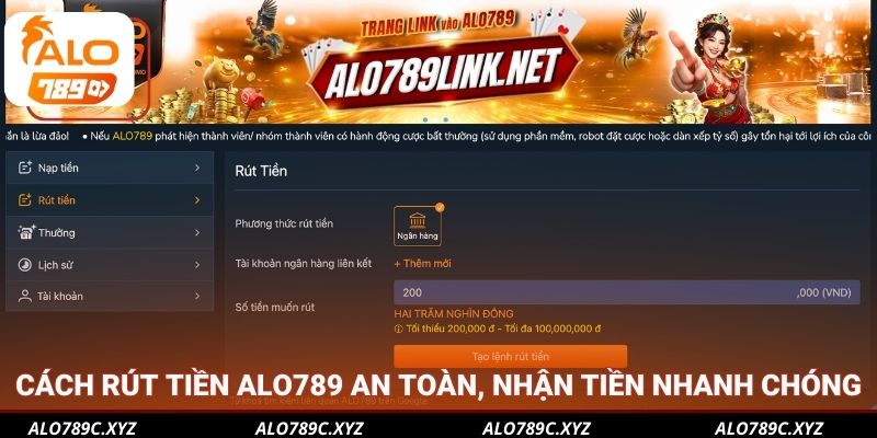 Cách rút tiền Alo789 an toàn, nhận tiền nhanh chóng