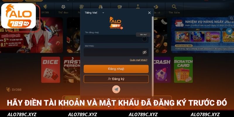 Hãy điền tài khoản và mật khẩu đã đăng ký trước đó