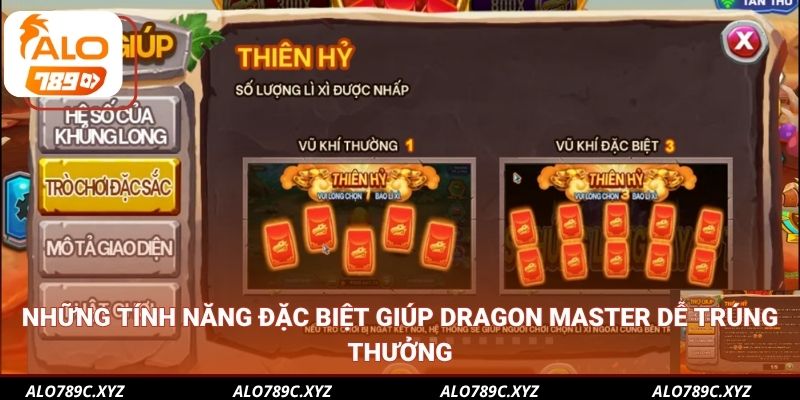 Những tính năng đặc biệt giúp Dragon Master dễ trúng thưởng