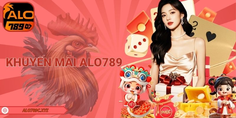 Khuyến mãi Alo789